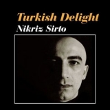 Turkish Delight - Nikriz Sirto '2020 - Album