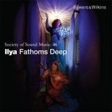 Ilya - Fathoms Deep '2012 - Album