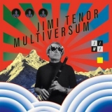 Jimi Tenor - Multiversum '2022 - Album