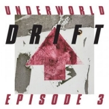 Underworld - DRIFT Episode 3 HEART '2019 - Album