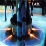 Flunk - Play America '2005