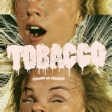 Tobacco - Fucked Up Friends '2008 - Album