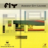 Fly - Ambient City Lounge '2003 - Album