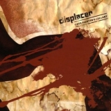 Displacer - Cage Fighters Lullaby '2006