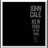 John Cale - New York in the 1960s '2006 - Album