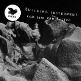 Building Instrument - Kem Som Kan A Leve '2016