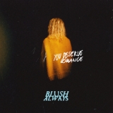 Blush Always - You Deserve Romance '2023 - Album