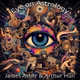 James Asher - Eye on Astrology '2023 - Album