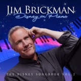 Jim Brickman - Disney on Piano: The Disney Songbook (Vol. 2) '2022 - Album