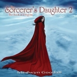 Medwyn Goodall - The Sorcerers Daughter 2 '2017 - Album