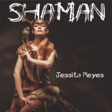 Jessita Reyes - Shaman '2019