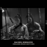 Rachel Sermanni - Dreamer Awake Sketches '2024