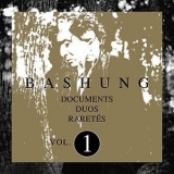 Alain Bashung - Documents - Duos - Raretes Vol.1 '2019 - Album