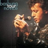 Alain Bashung - Tour Novice 92 '1990