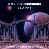 Boy Funktastic - Slappy '2020 - Album