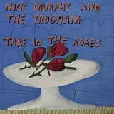 Nick Murphy - Take In The Roses '2021 - Album