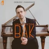 Louis-Victor Bak - Debussy - chaminade '2024