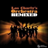 Los Charlys Orchestra - Los Charlys Orchestra Remixed '2014