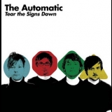 The Automatic - Tear The Signs Down '2010