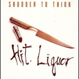 Shudder To Think - Hit Liquor '1994 - EP