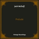 Jack McDuff - Prelude '2021 - Album