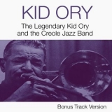 Kid Ory - The Legendary Kid Ory and the Creole Jazz Band '2015 - Album