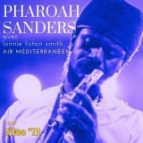 Pharoah Sanders - Air Mediterraneen (Live Nice 71) '2023