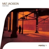 Milt Jackson - Saga Jazz: Early MJQ '2003 - Album