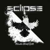 Eclipse - Megalomanium II '2024 - Album