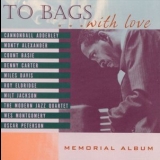 Milt Jackson - To Bags... With Love: Memorial Album '2000 - Album