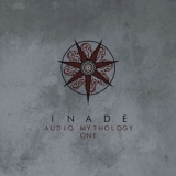 Inade - Audio Mythology One '2012 - Compilation