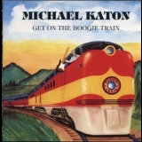 Michael Katon - Get On The Boogie Train '1992 - Album