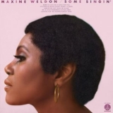 Maxine Weldon - Some Singin '1974