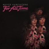 Mayer Hawthorne - For All Time (Instrumentals) '2024 - Album