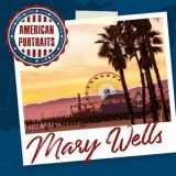 Mary Wells - American Portraits: Mary Wells '2020 - Album