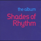 Shades Of Rhythm - The Album '1991