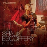 Shaun Escoffery - In The Red Room (18 Track Edition) '2014