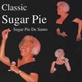 Sugar Pie DeSanto - Classic Sugar Pie '2013