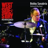 Bobby Sanabria - West Side Story Reimagined '2018 - Album