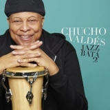 Chucho Valdes - Jazz Bata 2 '2018 - Album