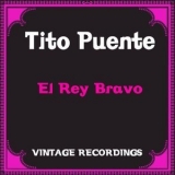 Tito Puente - El Rey Bravo '1962 - Album