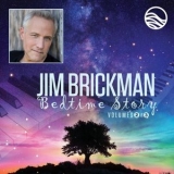 Jim Brickman - Bedtime Story: Volumes Two & Three '2021 - Album