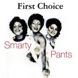 First Choice - Smarty Pants '2001