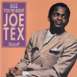 Joe Tex - Youre Right, Joe Tex '1995 - Album