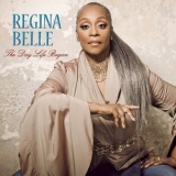 Regina Belle - The Day Life Began '2016 - Album