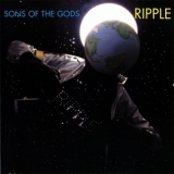 Ripple - Sons Of The Gods '1977