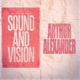 Arthur Alexander - Sound and Vision '2014 - Album