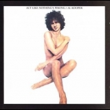 Al Kooper - Act Like Nothings Wrong '1976 - Album