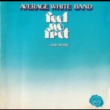 Average White Band - Feel No Fret ...And More '1994 - Album