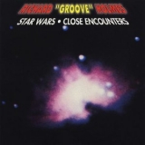 Richard Groove Holmes - Star Wars - Close Encounters '1977 - Album